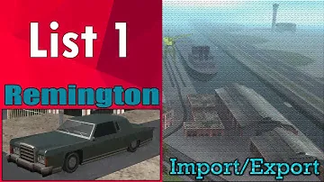 GTA San Andreas - Import/Export (List 1) - Remington