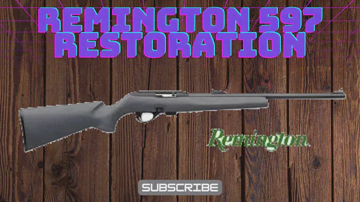 Remington 597 22LR Restoration
