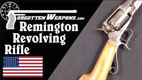 Remington's Revolving Rifle: Not Expensive, but not Successful